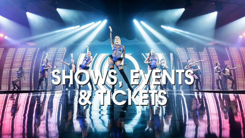 Shows, Events & Tickets