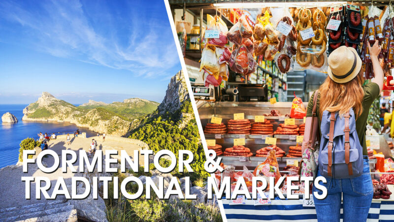 Formentor and traditional markets