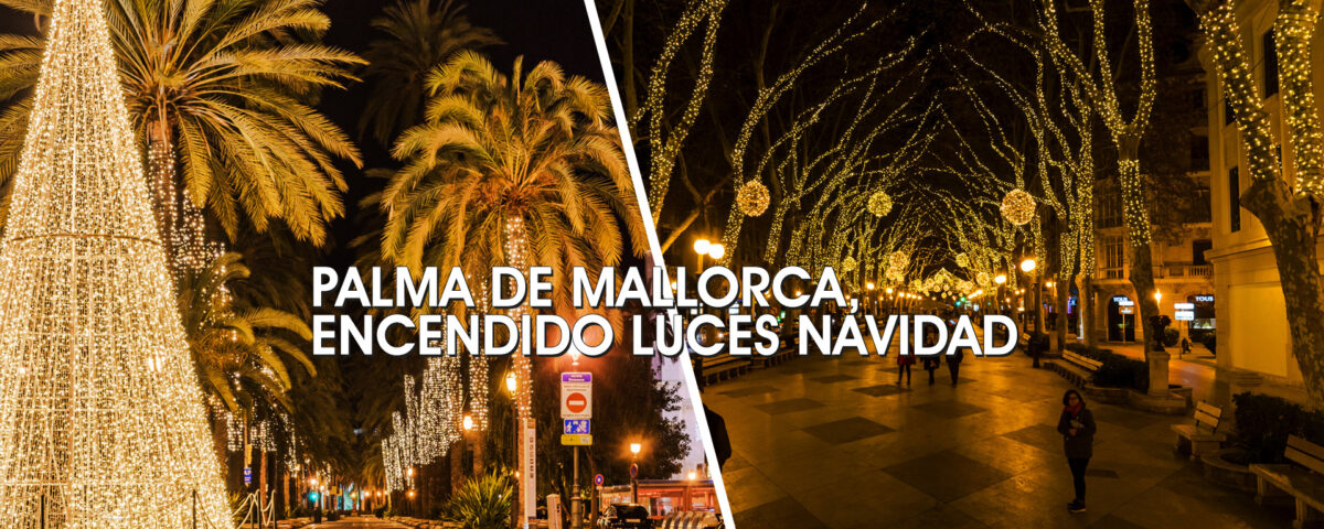 Palma de Mallorca, encendido luces navidad